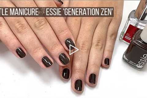 GENTLE MANICURE with ESSIE 'Generation Zen' [WATCH ME WORK/NO AUDIO/JUST MUSIC]