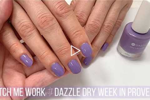GENTLE, NON-INVASIVE MANICURE with DAZZLE DRY 'WEEK IN PROVENCE'