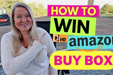 How to Win the Amazon Buy Box aka Featured Offer