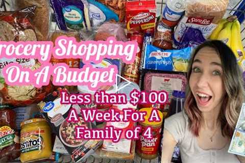 GROCERY SHOPPING ON A BUDGET | 2022