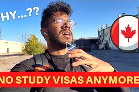 *NO MORE VISAS* IS CANADA REFUSING ENTRY TO INTERNATIONAL STUDENTS? 😱 || TRUTH REVEALED