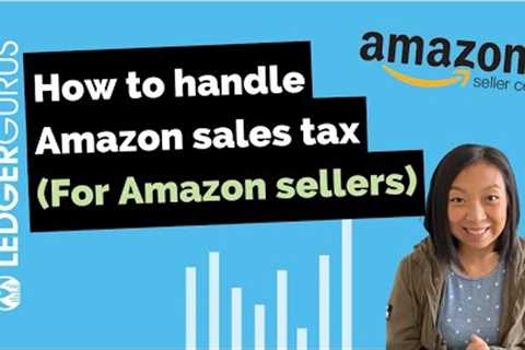 Do Amazon sellers need to worry about sales tax?