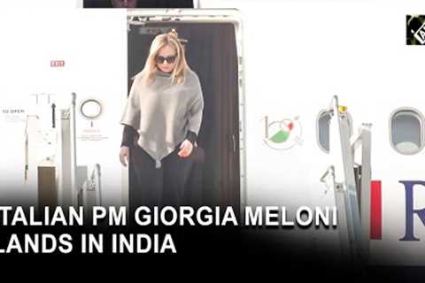 Italian PM Giorgia Meloni arrives in Delhi to attend Raisina Dialogue 2023