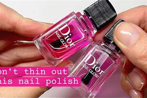 How not to waste a drop of Dior Nail Glow (money saving tip!)