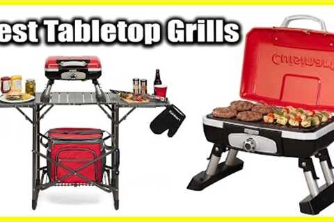 Top 5 Best Tabletop Grills of 2023