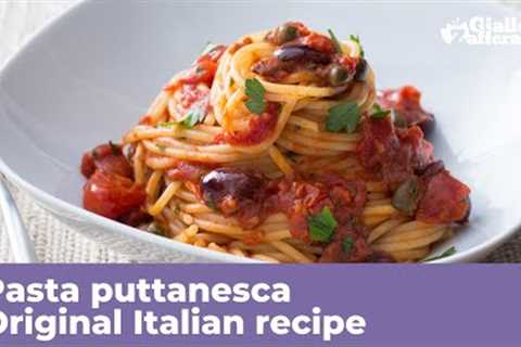 PASTA PUTTANESCA - Original Italian recipe