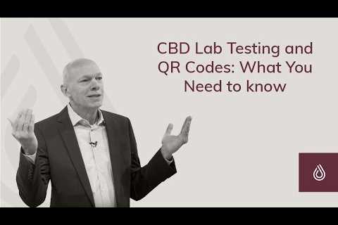 CBD Lab Testing and QR Codes | What You Need to Know