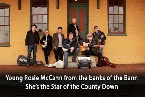 The Irish Rovers, Star of the County Down   (w/ lyrics)