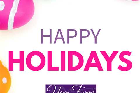 Your Event Party Rental Wishes You a Happy Holidays