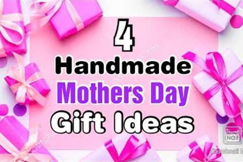 4 Amazing DIY Mother''s Day Gift Ideas During Quarantine | Mothers Day Gifts | Mothers Day Gifts..