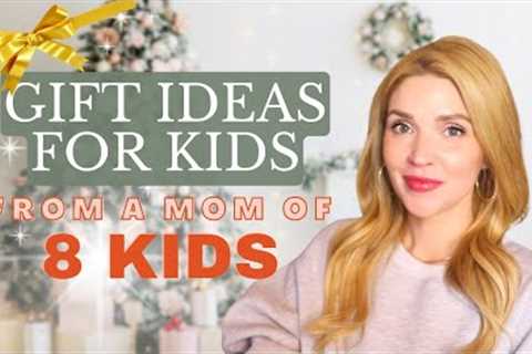 Gifts for kids that won''t annoy the crap out of you! (Gift Ideas from a Mom of 8 Kids!)