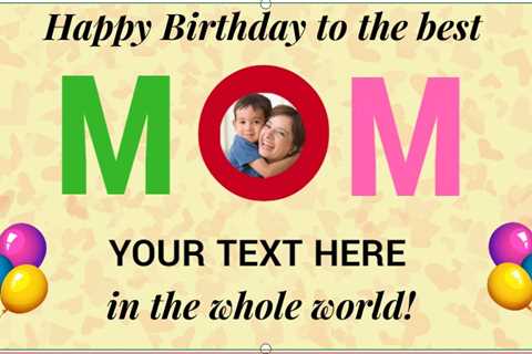 Happy Birthday Mom Banner - Bigger Better Banner