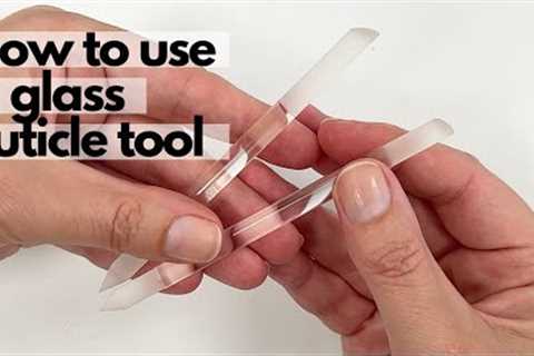 Glass manicure stick from Gladzy. New, more gentle technique. [Pro Nail Technician explains]