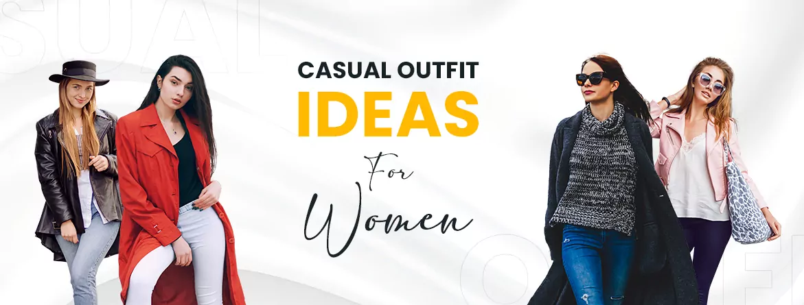 30 Trendy Casual Outfit Ideas for Women to Nail Your Daily Look