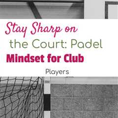 Elevate your padel game with this must-read ebook for club players over 30. Develop a strong..