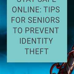 Stay one step ahead of scammers targeting seniors with Don’t Click That. Learn how to protect..